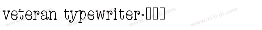 veteran typewriter字体转换